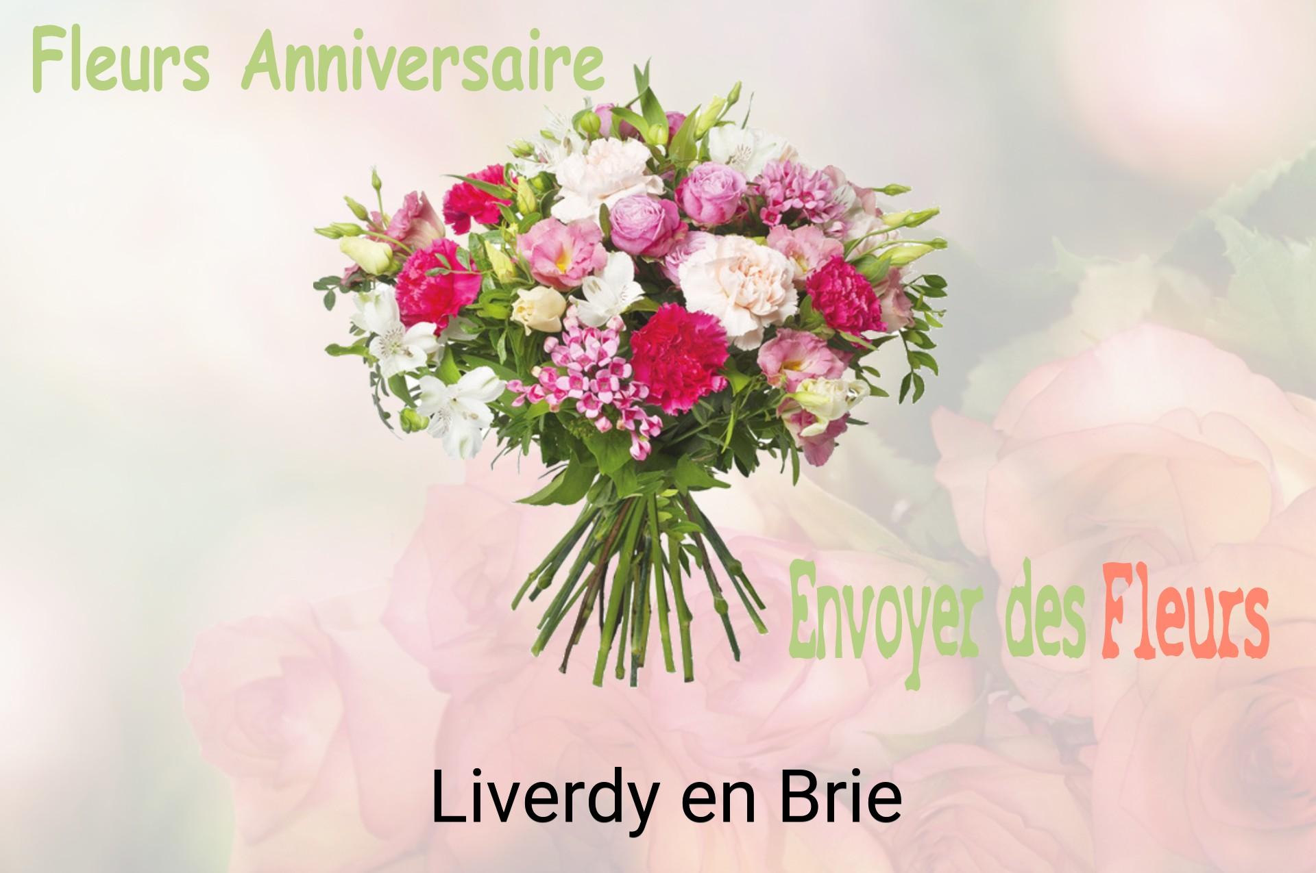 Bouquet de fleurs d’anniversaire livré à Liverdy-en-Brie